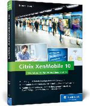 Citrix XenMobile 10 de Thomas Krampe