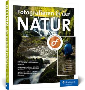 Fotografieren in der Natur de Daniel Eggert