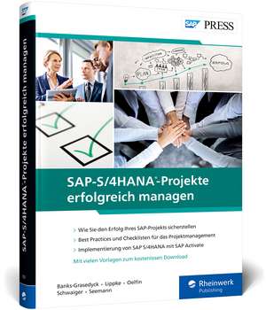 SAP-S/4HANA-Projekte erfolgreich managen de Denise Banks-Grasedyck