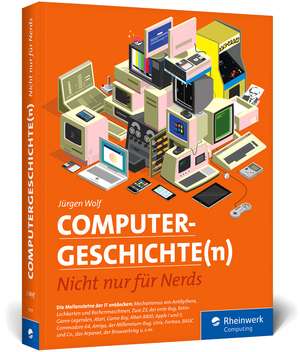 Computergeschichte(n) de Jürgen Wolf