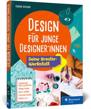 Design für junge Designer*innen de Gudrun Wegener