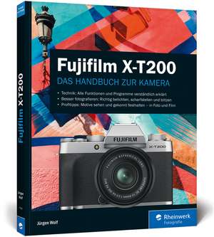 Fujifilm X-T200 de Jürgen Wolf