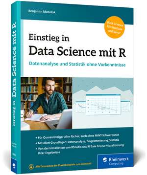 Einstieg in Data Science mit R de Benjamin Matuzak