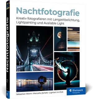 Nachtfotografie de Sebastian Worm