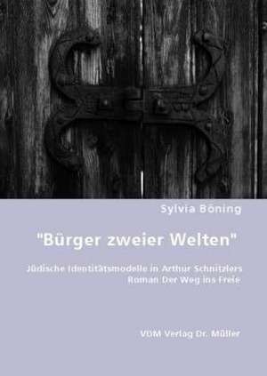 "Bürger zweier Welten" de Sylvia Böning