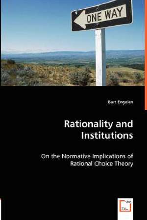 Rationality and Institutions de Bart Engelen