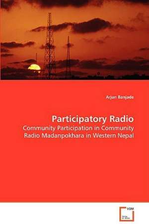 Participatory Radio de Arjun Banjade