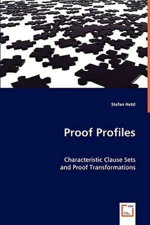 Proof Profiles de Stefan Hetzl