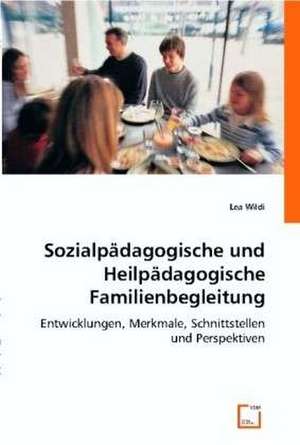 Sozialpädagogische und Heilpädagogische Familienbegleitung de Lea Wildi