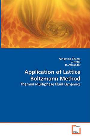 Application of Lattice Boltzmann Method de qingming chang