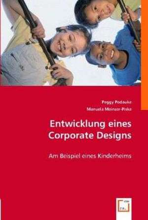 Entwicklung eines Corporate Designs de Peggy Podauke