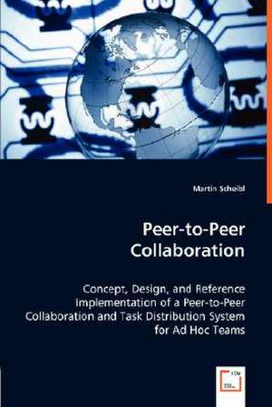 Peer-to-Peer Collaboration de Martin Scheibl