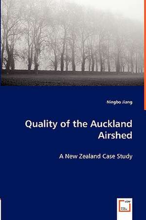 Quality of the Auckland Airshed de Ningbo Jiang