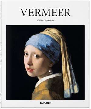 Vermeer 1632-1675 de Norbert Schneider