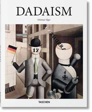 Dadaism de Dietmar Elger