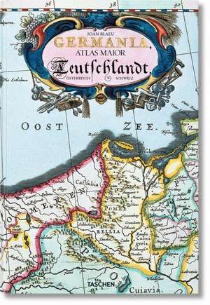 Atlas Maior. Germania - Deutschland de Joan Blaeu