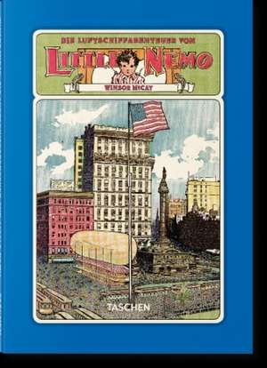 Winsor McCay. Die Luftschiffabenteuer von Little Nemo de Alexander Braun