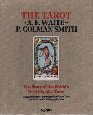 The Tarot of A. E. Waite and P. Colman Smith de Johannes Fiebig