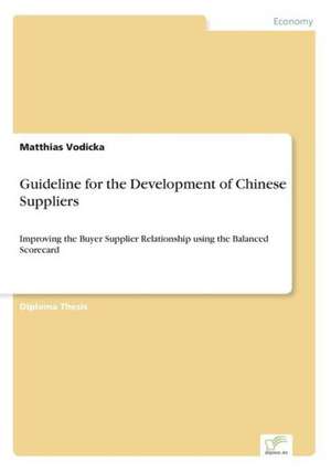 Guideline for the Development of Chinese Suppliers de Matthias Vodicka