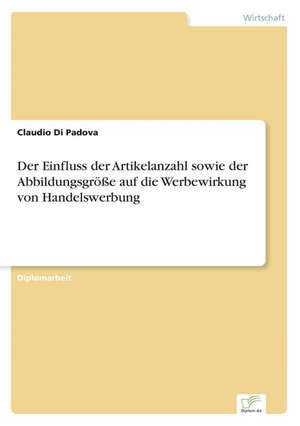 Der Einfluss Der Artikelanzahl Sowie Der Abbildungsgrosse Auf Die Werbewirkung Von Handelswerbung: Frank McGuinness - Anne Devlin - Roddy Doyle - Vincent Woods de Claudio Di Padova