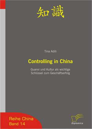 Controlling in China de Tina Adili