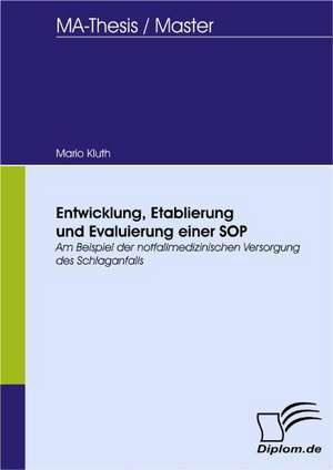 Entwicklung, Etablierung Und Evaluierung Einer Sop: Wie Man in Mesopotamien Karriere Machte de Mario Kluth