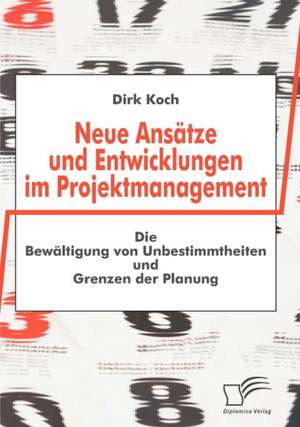 Neue ANS Tze Und Entwicklungen Im Projektmanagement: Das Fallbeispiel Ryanair in Bremen de Dirk Koch