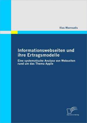 Informationswebseiten Und Ihre Ertragsmodelle: Politische Konomie - Die Uns Alle Angeht" de Ilias Mavroudis