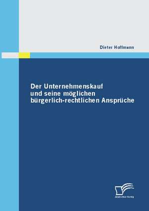 Der Unternehmenskauf Und Seine M Glichen B Rgerlich-Rechtlichen Anspr Che: Der Familienalltag Nach Der Krankenhausentlassung de Dieter Hoffmann