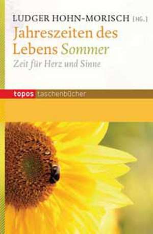 Jahreszeiten des Lebens - Sommer de Ludger Hohn-Morisch