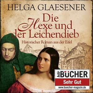 Die Hexe und der Leichendieb de Helga Glaesener