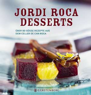 Desserts de Jordi Roca