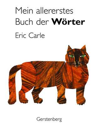 Carle, E: Mein allererstes Buch der Wörter