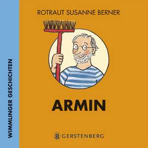 Armin de Rotraut Susanne Berner