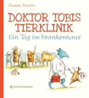 Doktor Tobis Tierklinik de Sharon Rentta