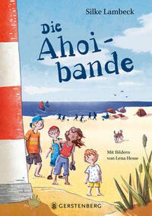 Die Ahoibande de Silke Lambeck