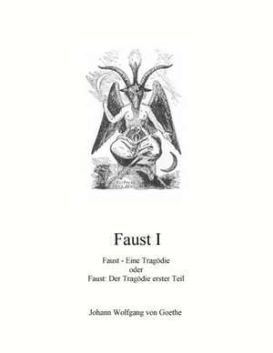 Faust I de Johann Wolfgang von Goethe