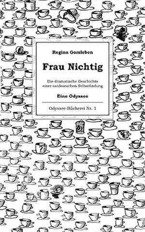 Frau Nichtig de Regina Gorsleben