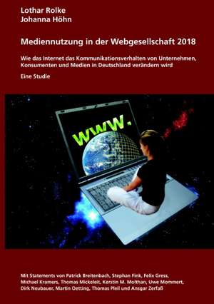 Medienutzung in der Webgesellschaft 2018 de Lothar Rolke