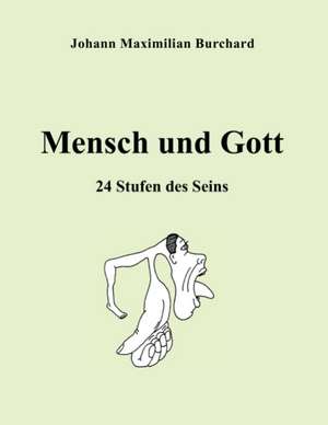 Mensch und Gott de Johann Maximilian Burchard