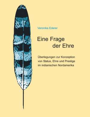 Eine Frage Der Ehre: Die Richterin Von Nizza de Veronika Ederer