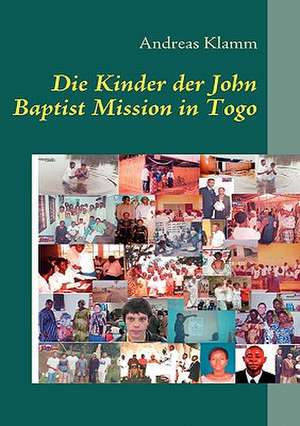 Die Kinder der John Baptist Mission in Togo de Andreas Klamm