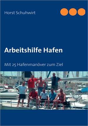 Arbeitshilfe Hafen de Horst Schuhwirt