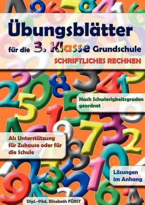 Übungsblätter für die 3. Klasse Grundschule de Elisabeth Fürst