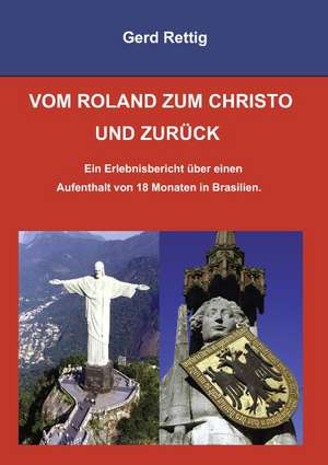 Vom Roland Zum Christo Und Zur Ck de Gerd Rettig