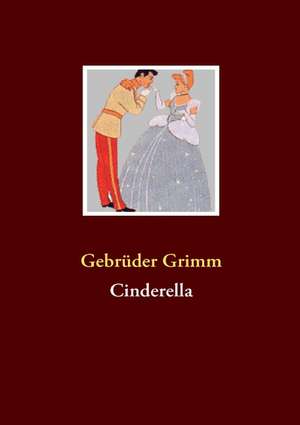 Cinderella de Gebrüder Grimm