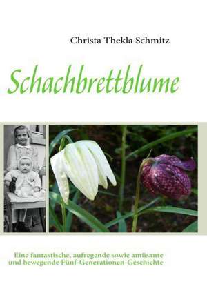 Schachbrettblume de Christa Thekla Schmitz