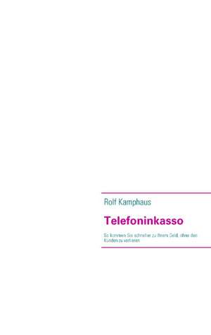 Telefoninkasso de Rolf Kamphaus