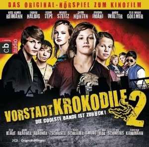 Die Vorstadtkrokodile 2 - Die coolste Bande ist zurück de Nick Romeo Reimann