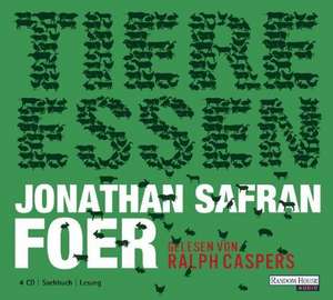 Tiere Essen de Jonathan Safran Foer